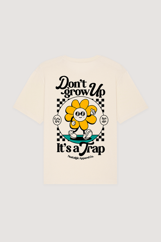 t shirt dont grow up its a trap nostalgic apparel