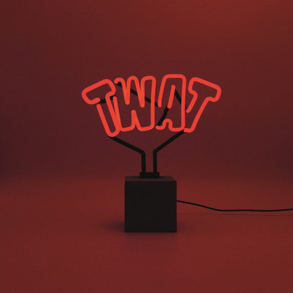 "Twat" neon sign