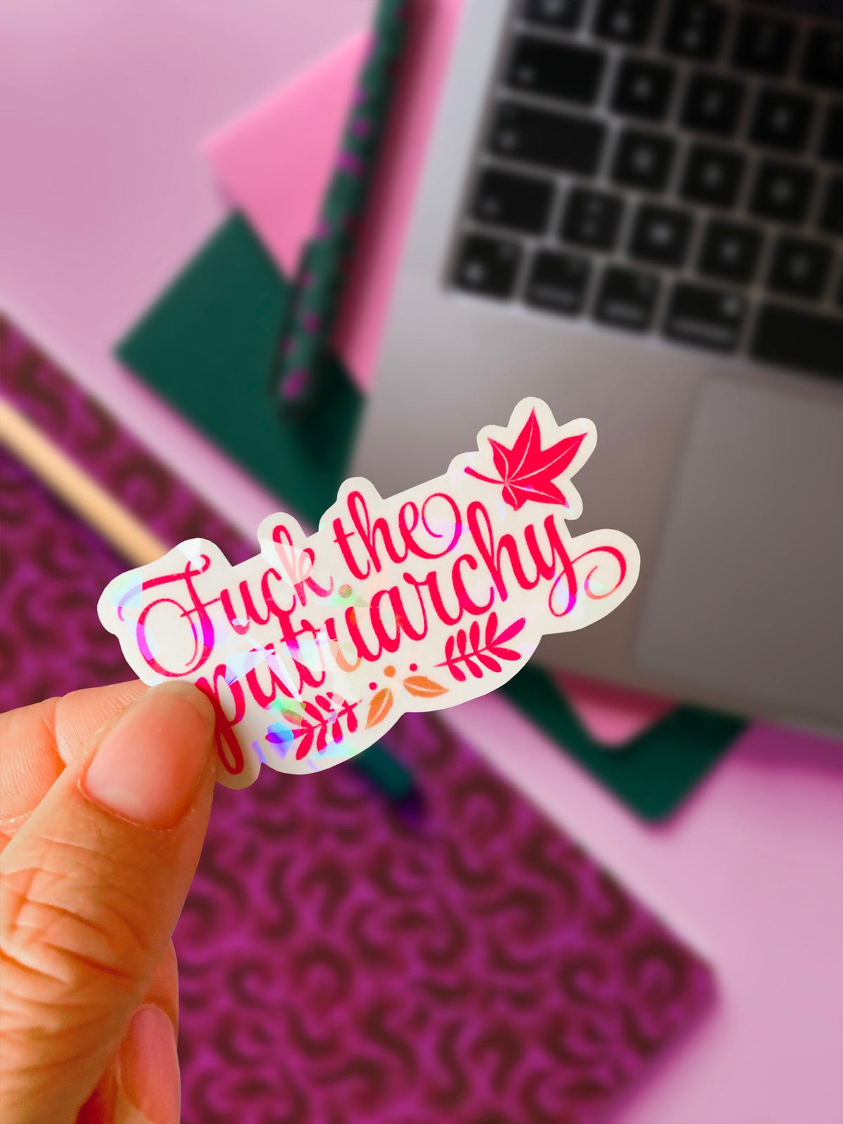 Fuck the Patriarchy | Holographic Sticker