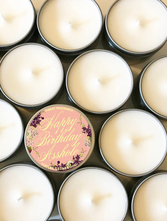 Vela perfumada con texto "Happy Birthday Asshole"
