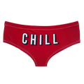 Calcinhas "CHILL"