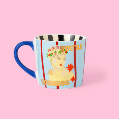 Mug "You’re A Goddess"