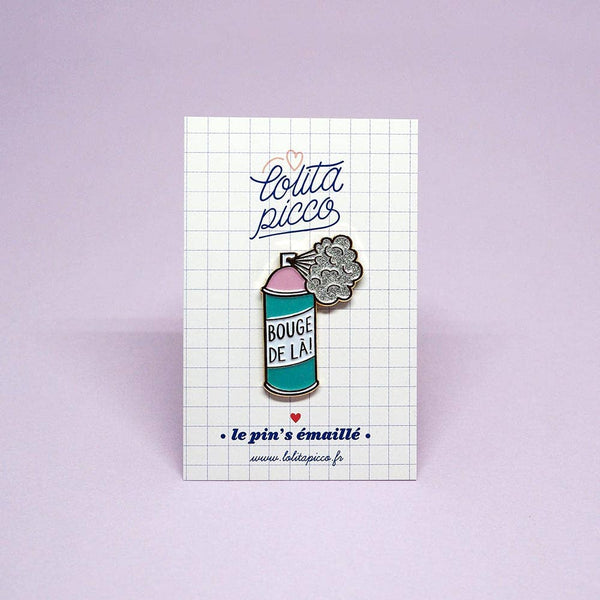 "Move Out of Here" Pin