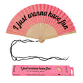 Éventail « I just wanna have fun » Pailleté
