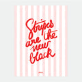 Stripe New Black - Poster