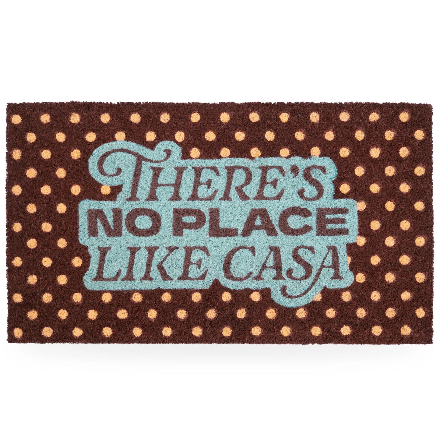 Paillasson « There’s no place like casa » – Fisura