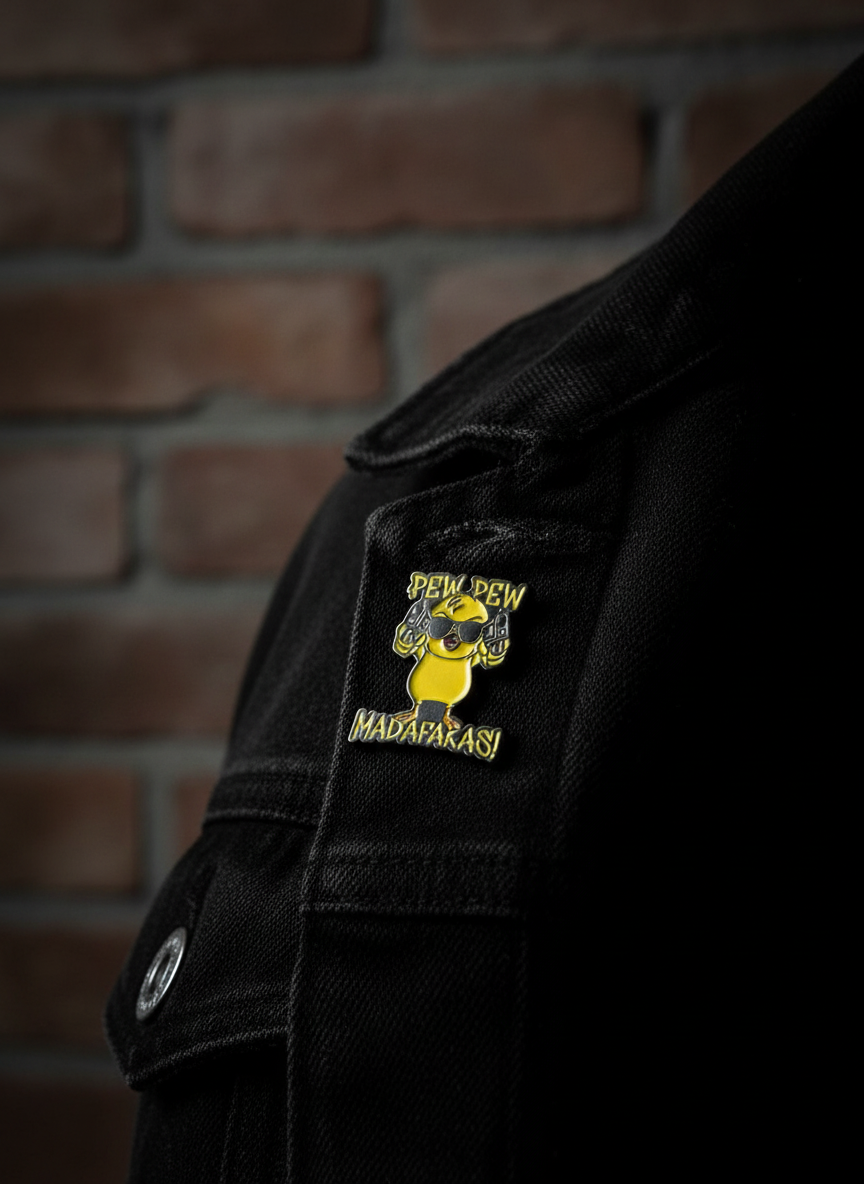 Chick Pin “¡Pew Pew Madafakas!”