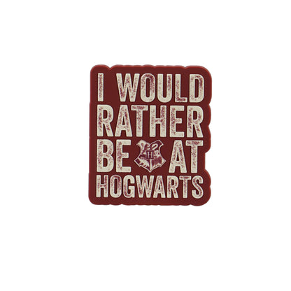 Aimant Harry Potter - I Would Rather