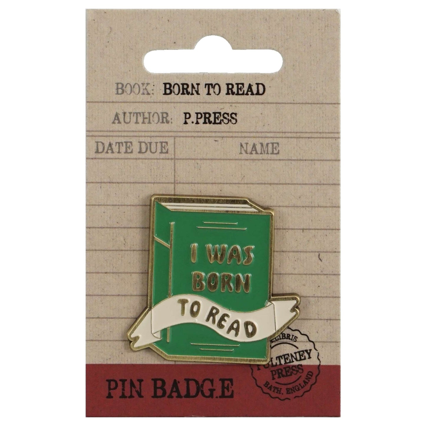 Pin’s Pulteney Press - Born to Read