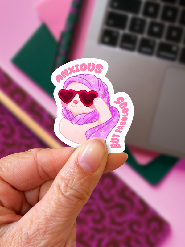 Anxious but Fabulous | Sticker — vue 2
