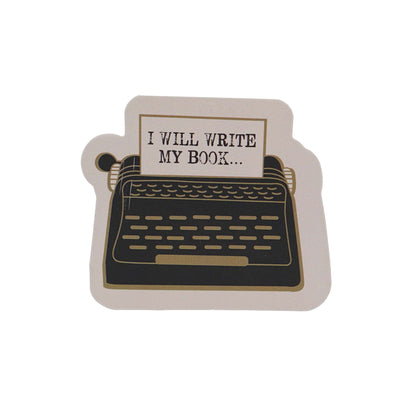 Sticker vinyle I Will Write My Book