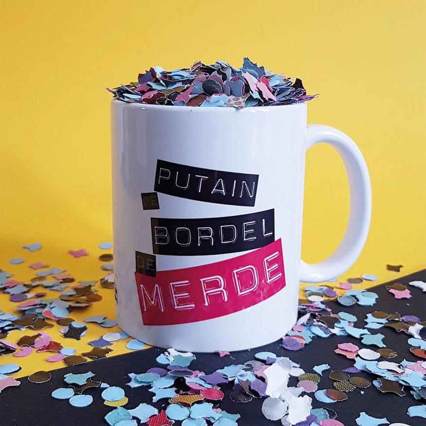 Mug Putain de Bordel de Merde