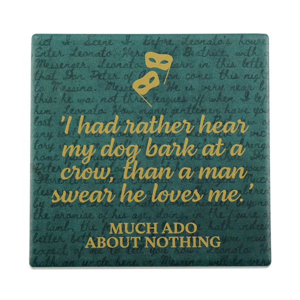 Shakespeare Much Ado About Nothing Ceramic Coaster