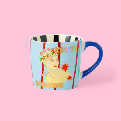 Mug "You’re A Goddess"