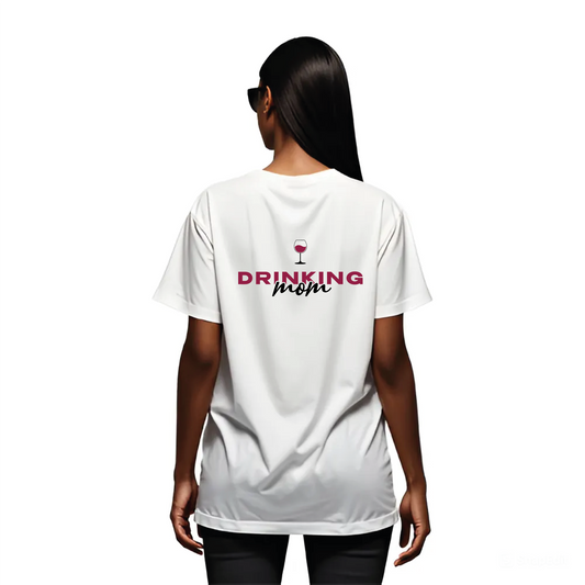 T-Shirt Drinking Mom