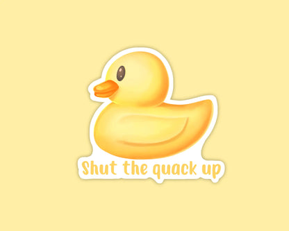 Autocollant Canard "Shut the quack up"