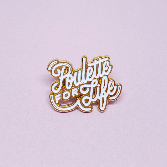 Pin's Poulette For Life Lolita Picco | Boutique d'objets cadeaux designs kokochao.com
