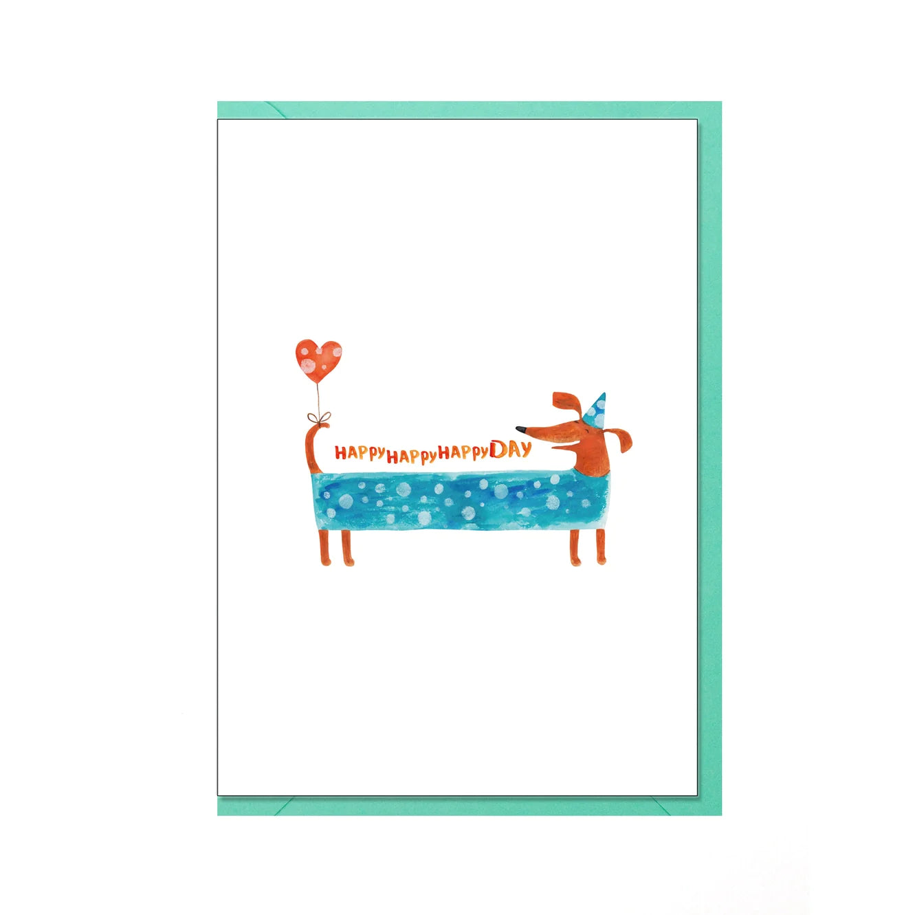 Dachshund Happy Happy Happy Day Greeting Card + Envelope